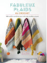 Photo de couverture du livre : fabuleux plaids au crochet