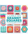 Photo de couverture du livre : La bible des granny squares